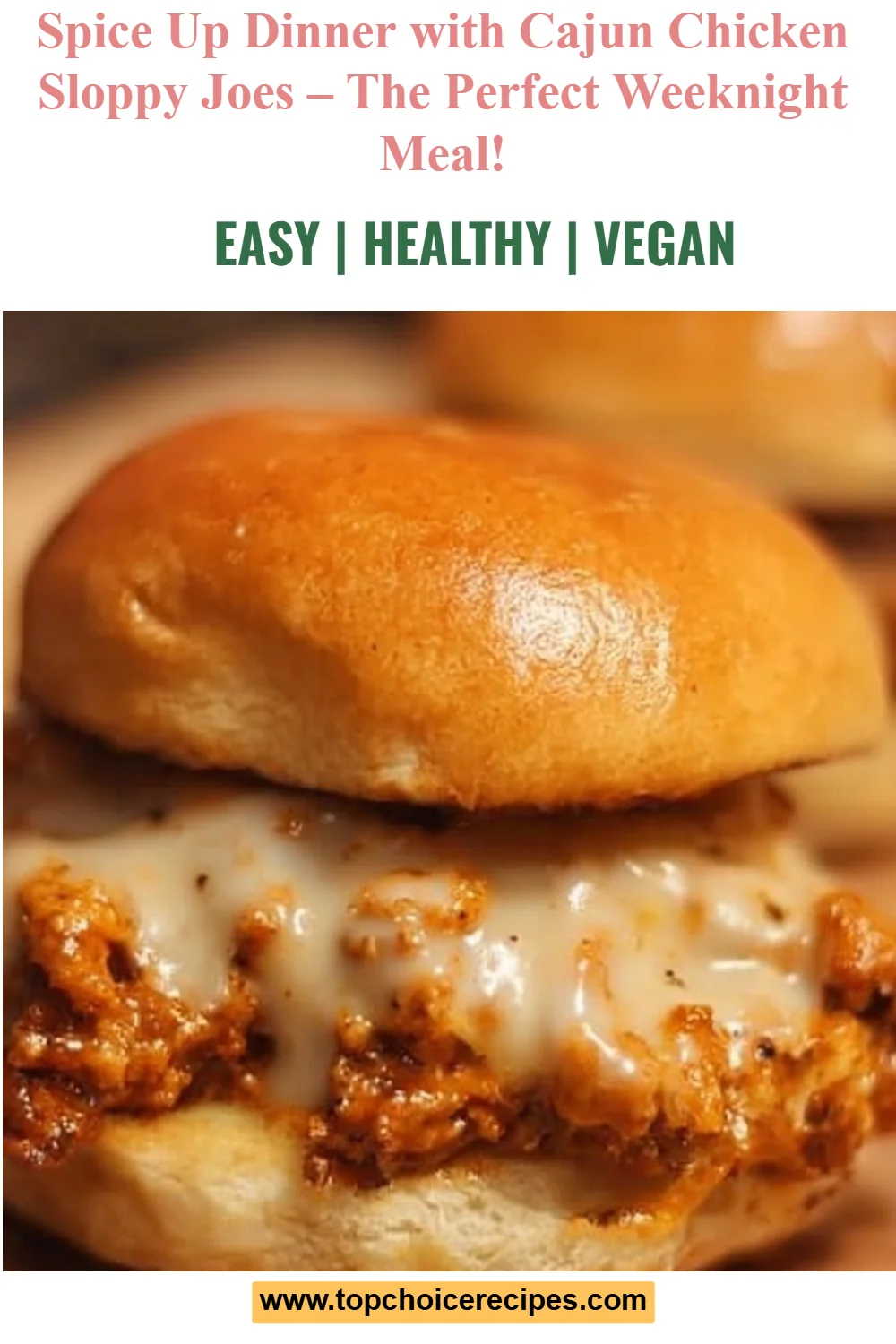 Cajun Chicken Sloppy Joes 6 Cajun Chicken Sloppy Joes