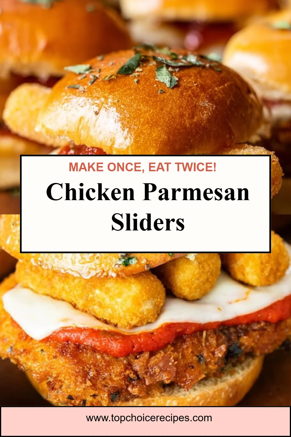 Chicken Parmesan Sliders 6 Chicken Parmesan Sliders