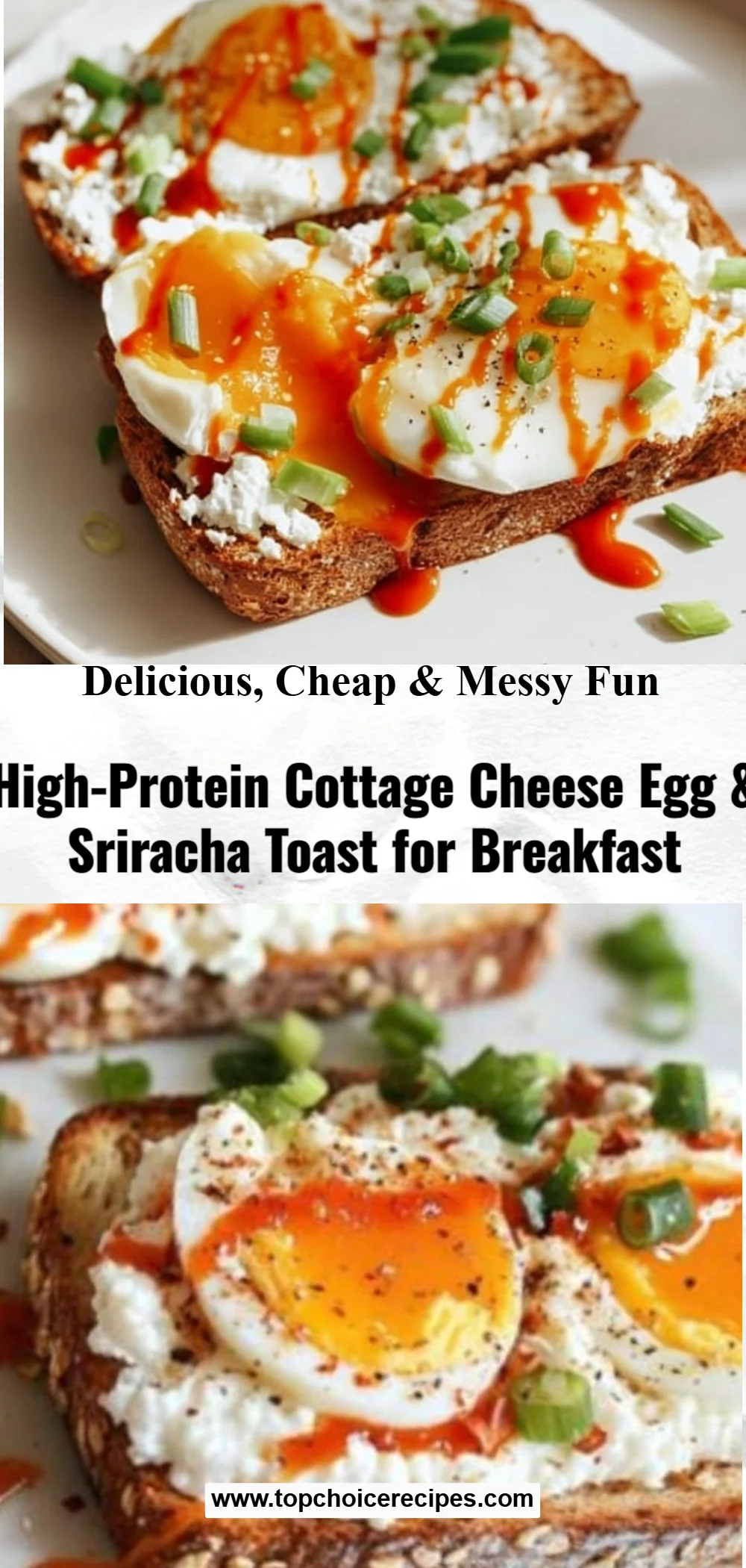 Cottage Cheese Egg & Sriracha Toast 5 Cottage Cheese Egg & Sriracha Toast