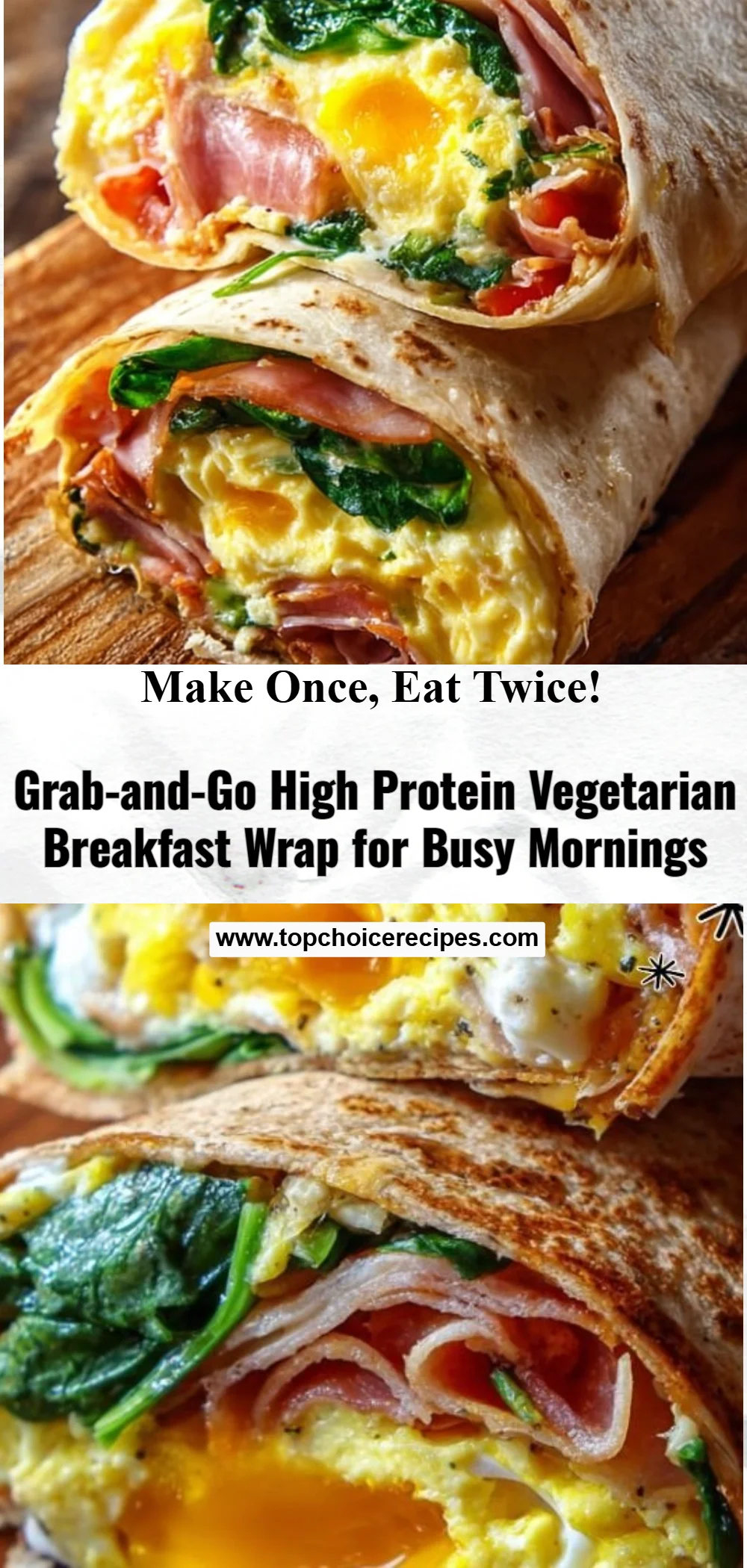 Grab-and-Go Protein Breakfast Wrap 6 Grab-and-Go Protein Breakfast Wrap
