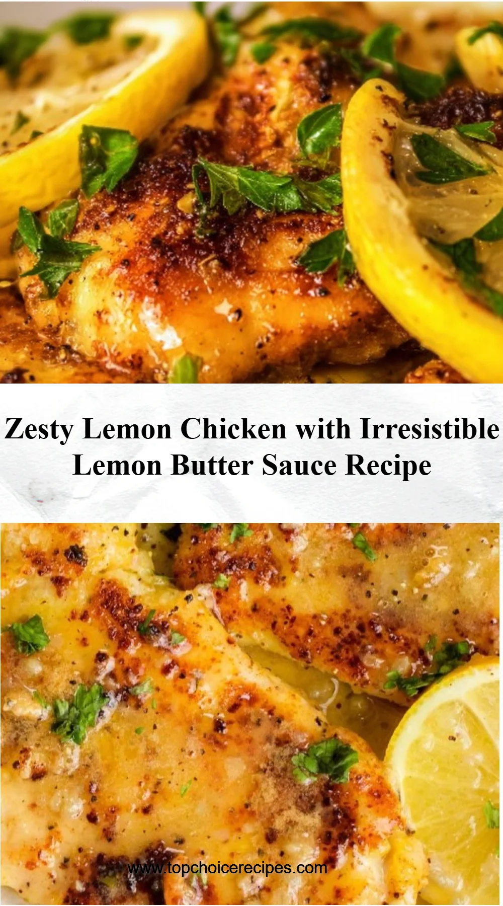 Lemon Chicken with Best Lemon Butter Sauce