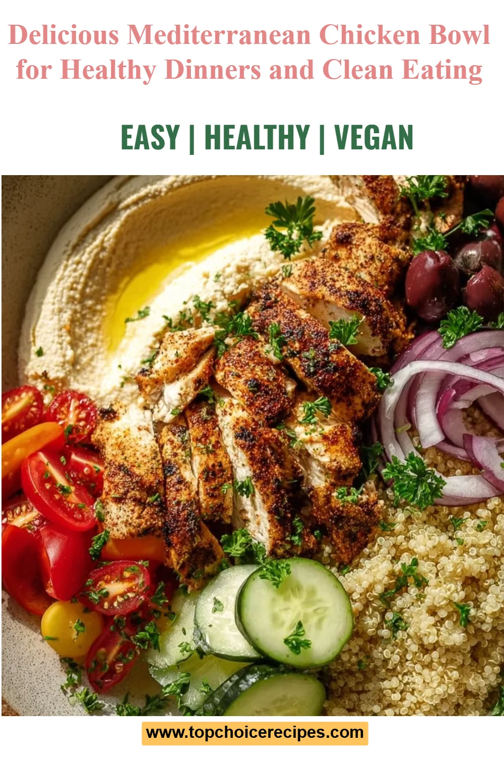 Mediterranean Chicken Bowl 6 Mediterranean Chicken Bowl