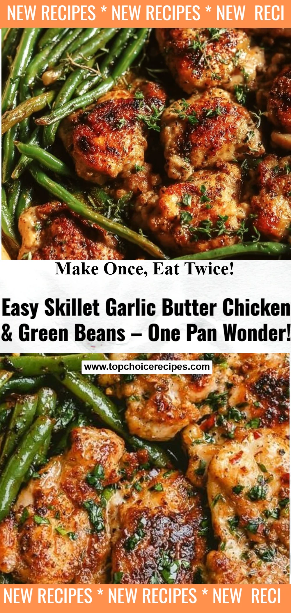 Skillet Garlic Butter Chicken and Green Beans