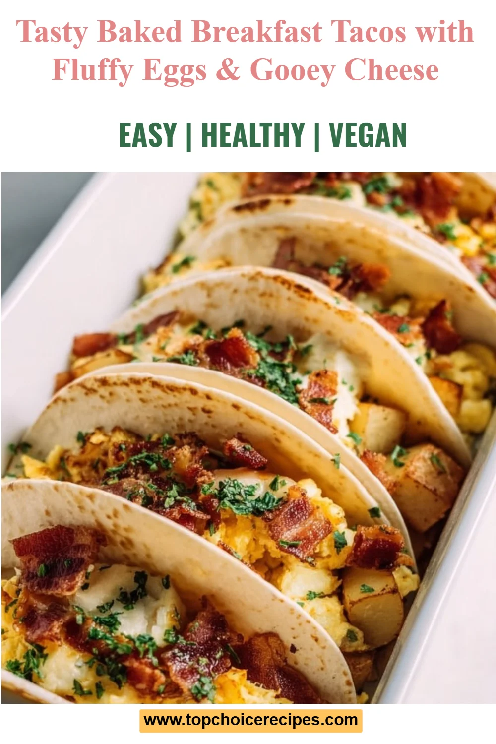 Tasty Baked Breakfast Tacos