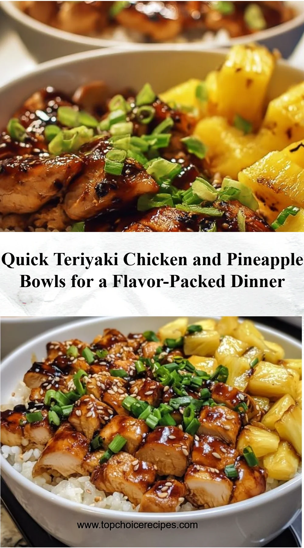Teriyaki Chicken and Pineapple Bowls
