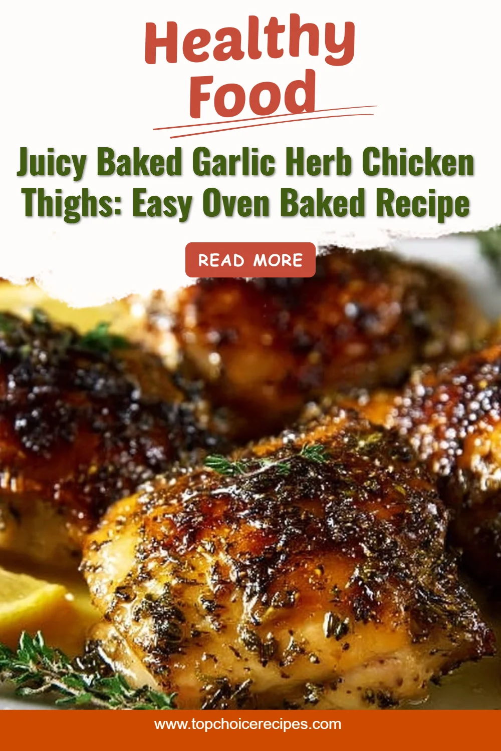 Baked Garlic Herb Chicken Thighs 6 Baked Garlic Herb Chicken Thighs