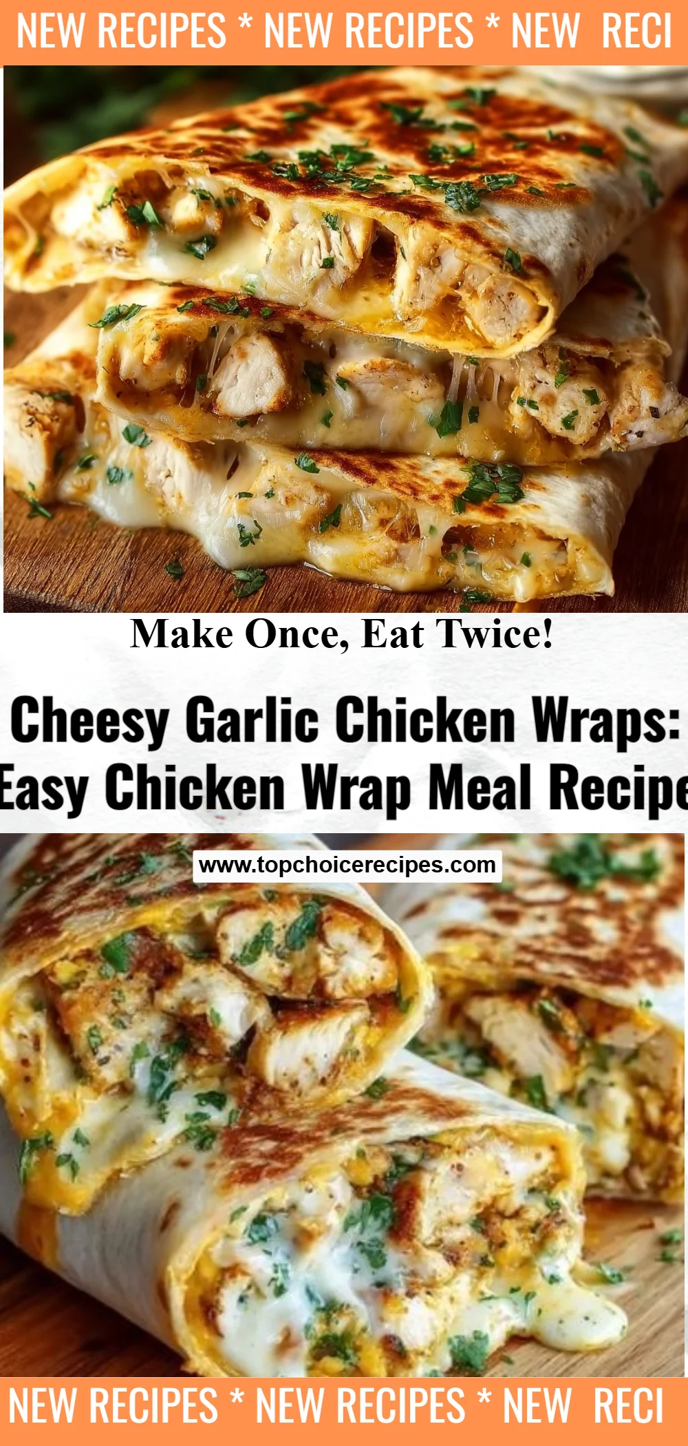 Cheesy Garlic Chicken Wraps