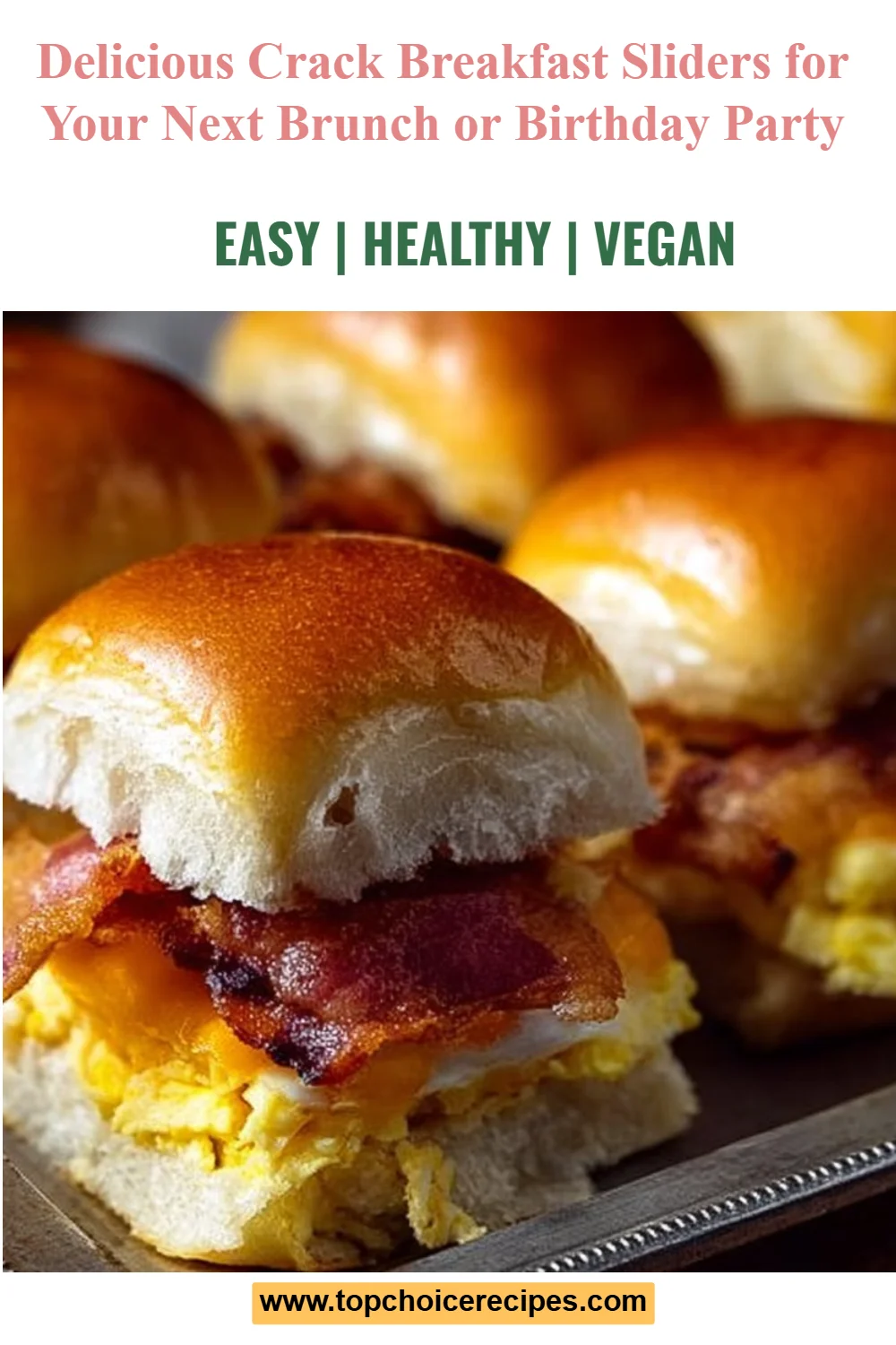 Crack Breakfast Sliders 5 Crack Breakfast Sliders