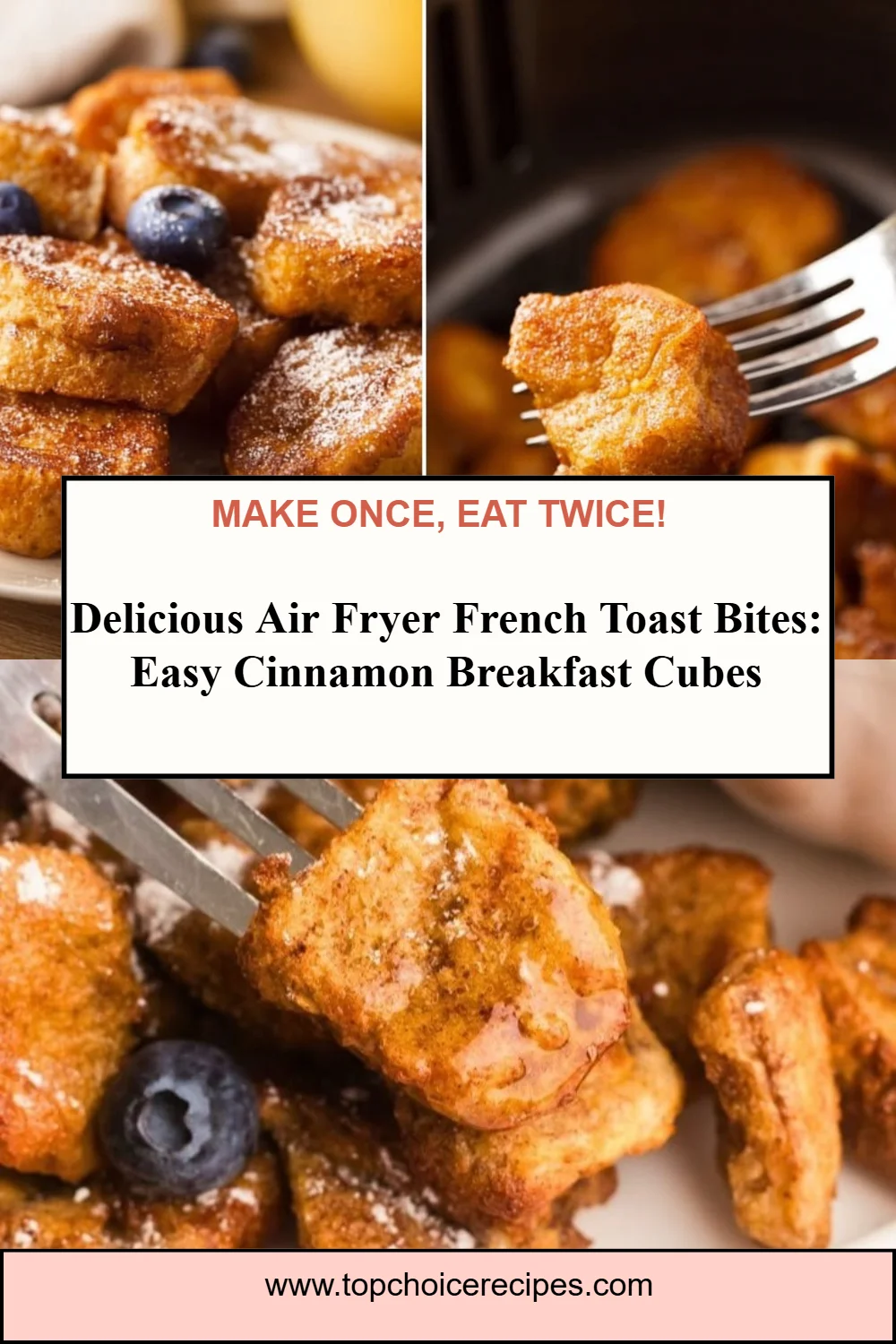 Air Fryer French Toast Bites 6 Air Fryer French Toast Bites