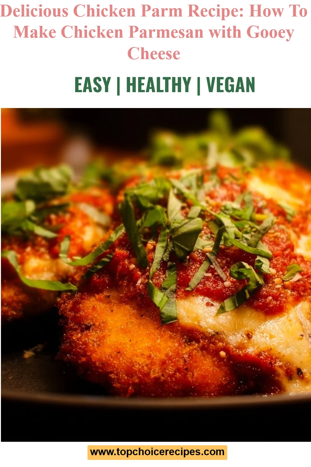 Chicken Parmesan 5 Chicken Parmesan