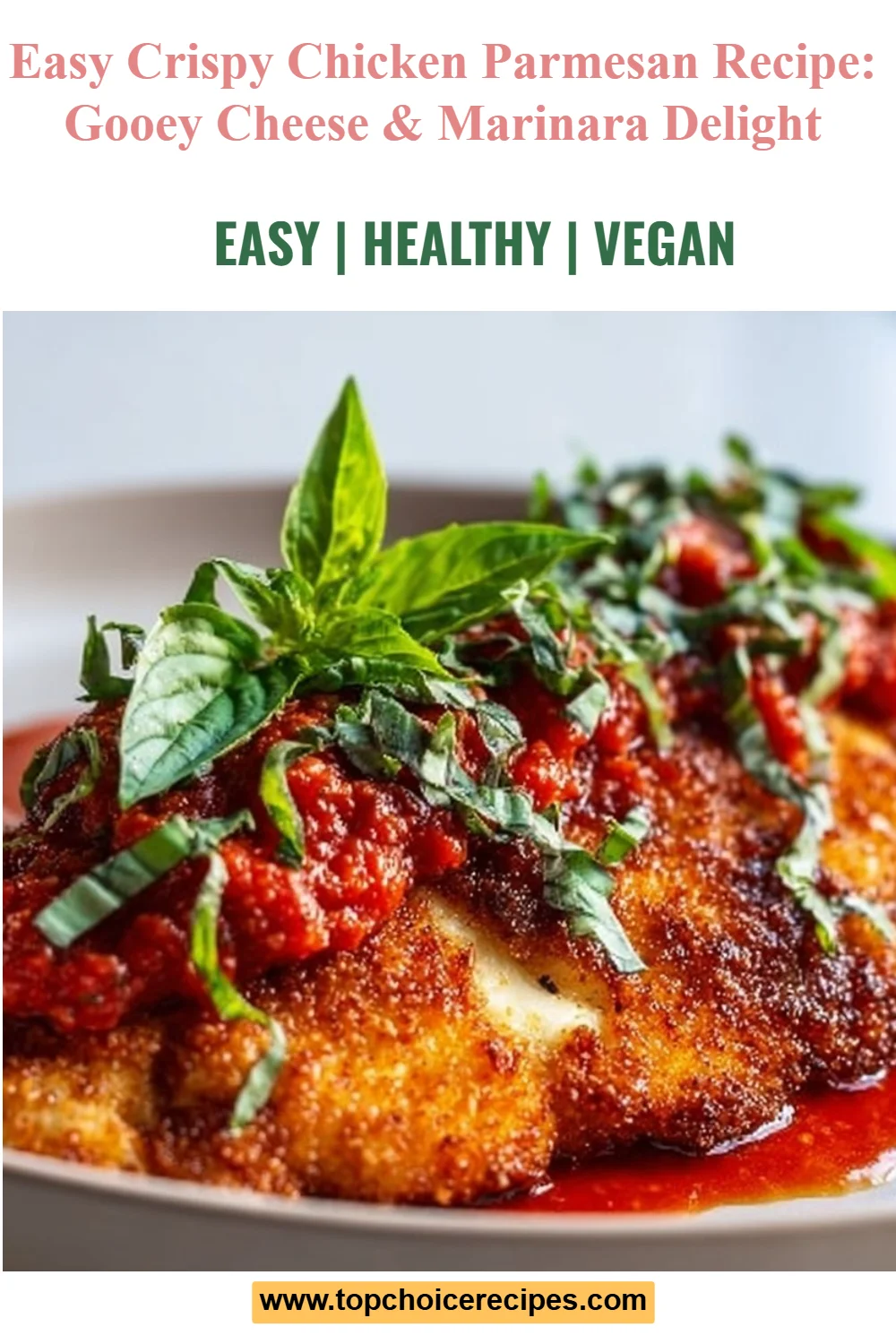 Crispy Chicken Parmesan