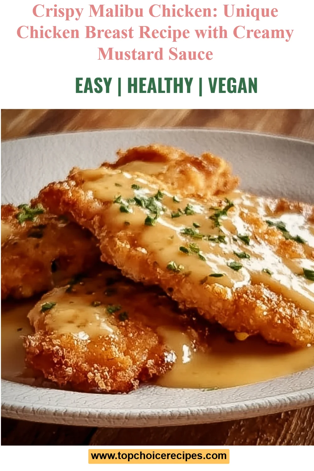 Crispy Malibu Chicken Recipe with Creamy Mustard Magic 6 Crispy Malibu Chicken Recipe with Creamy Mustard Magic