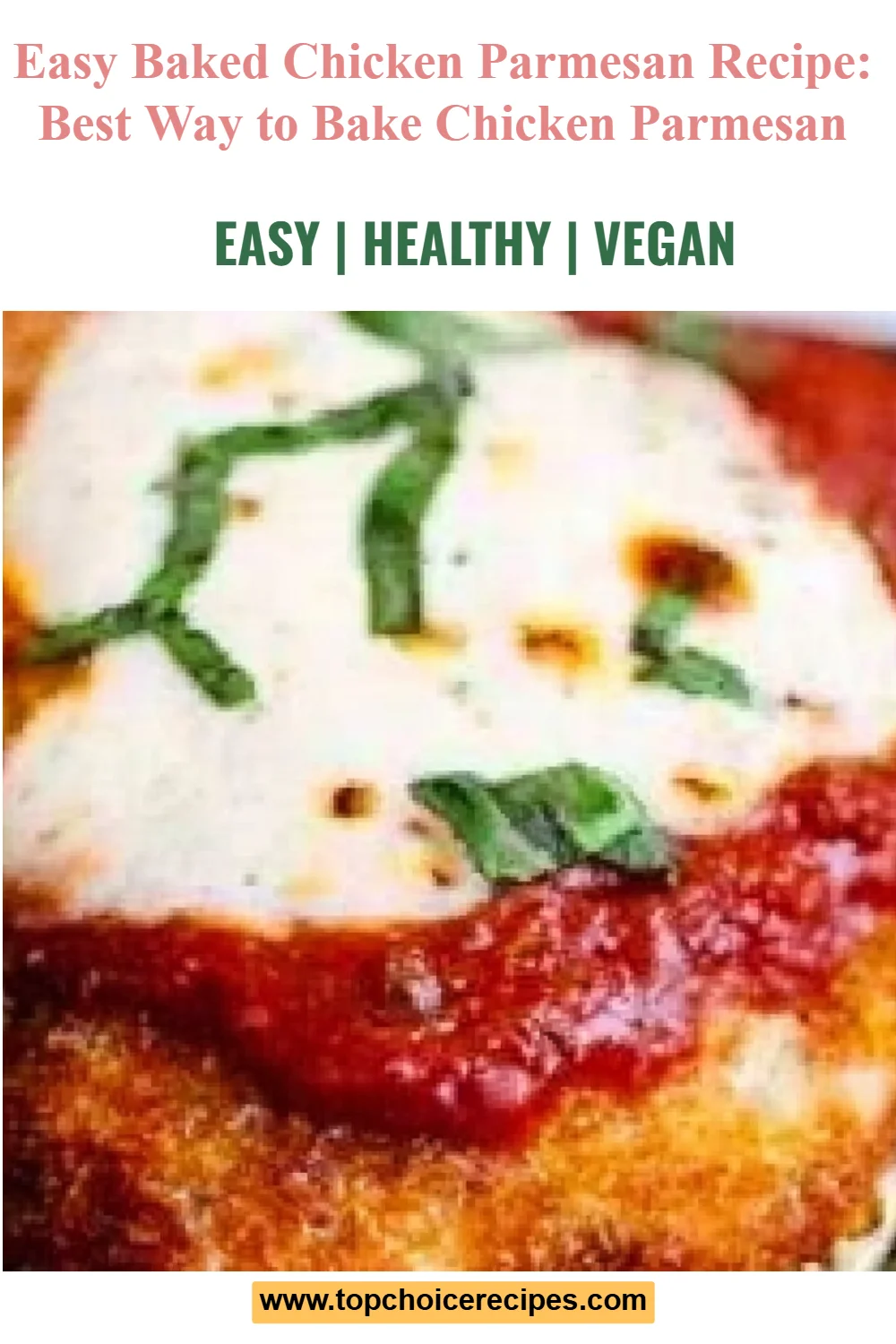 Easy Baked Chicken Parmesan 5 Easy Baked Chicken Parmesan