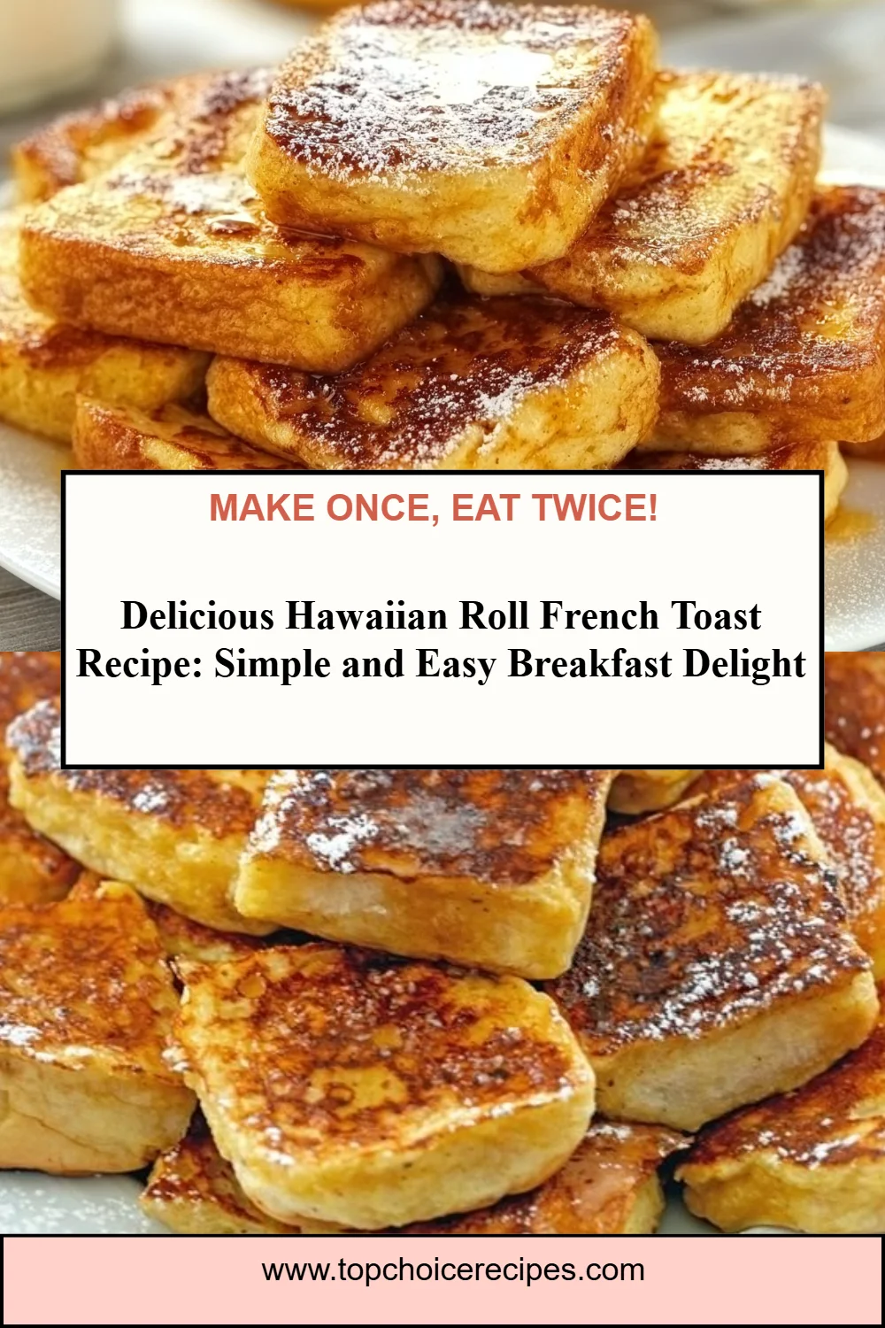 Hawaiian Roll French Toast
