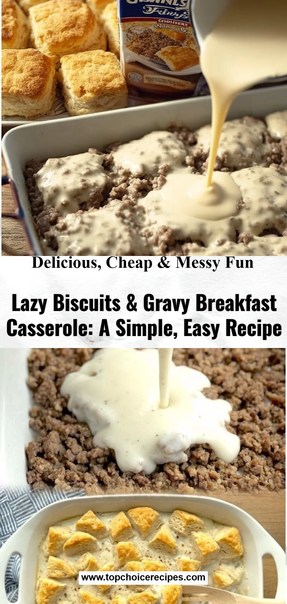 Lazy Biscuits & Gravy Breakfast Casserole