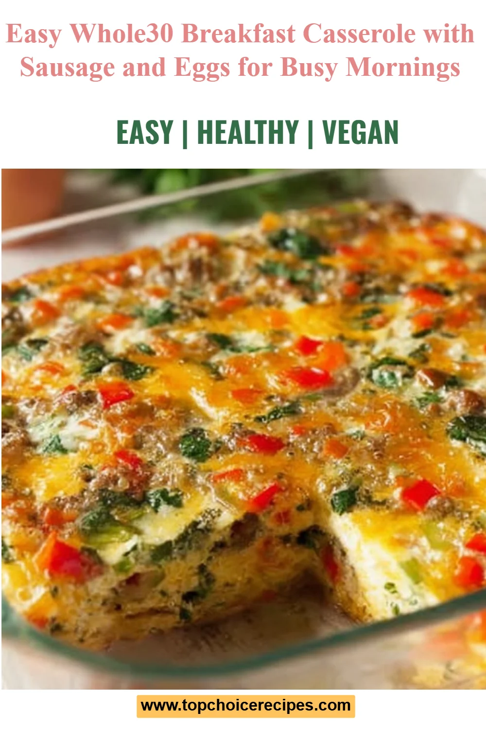 Sausage and Egg Whole30 Breakfast Casserole 5 Sausage and Egg Whole30 Breakfast Casserole