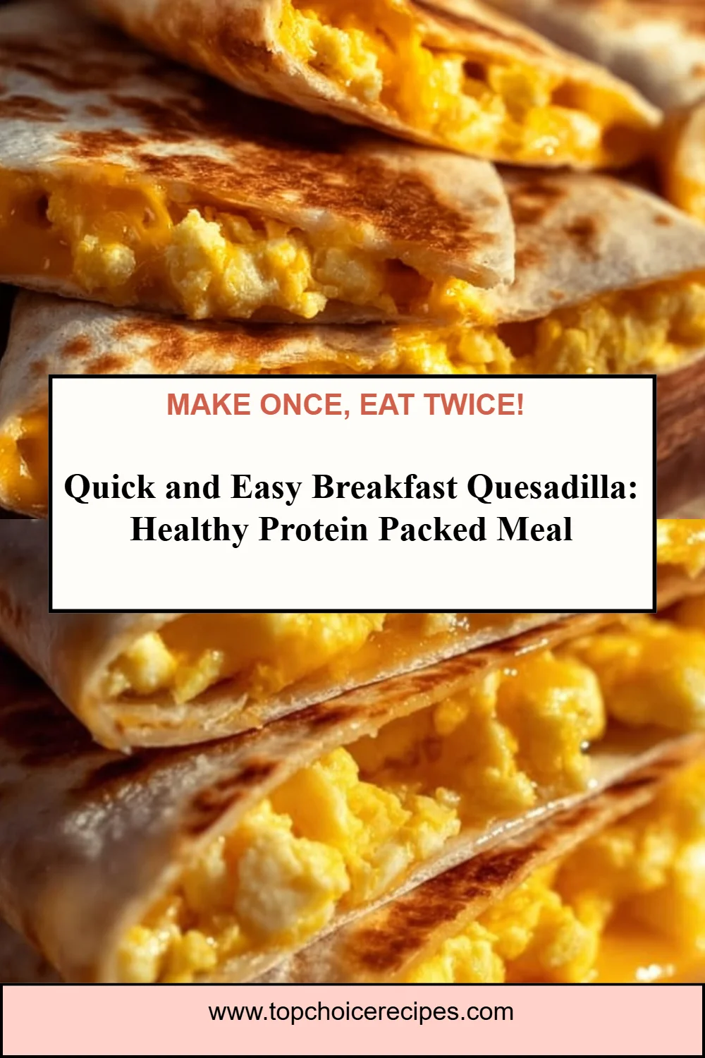 Simple Breakfast Quesadillas