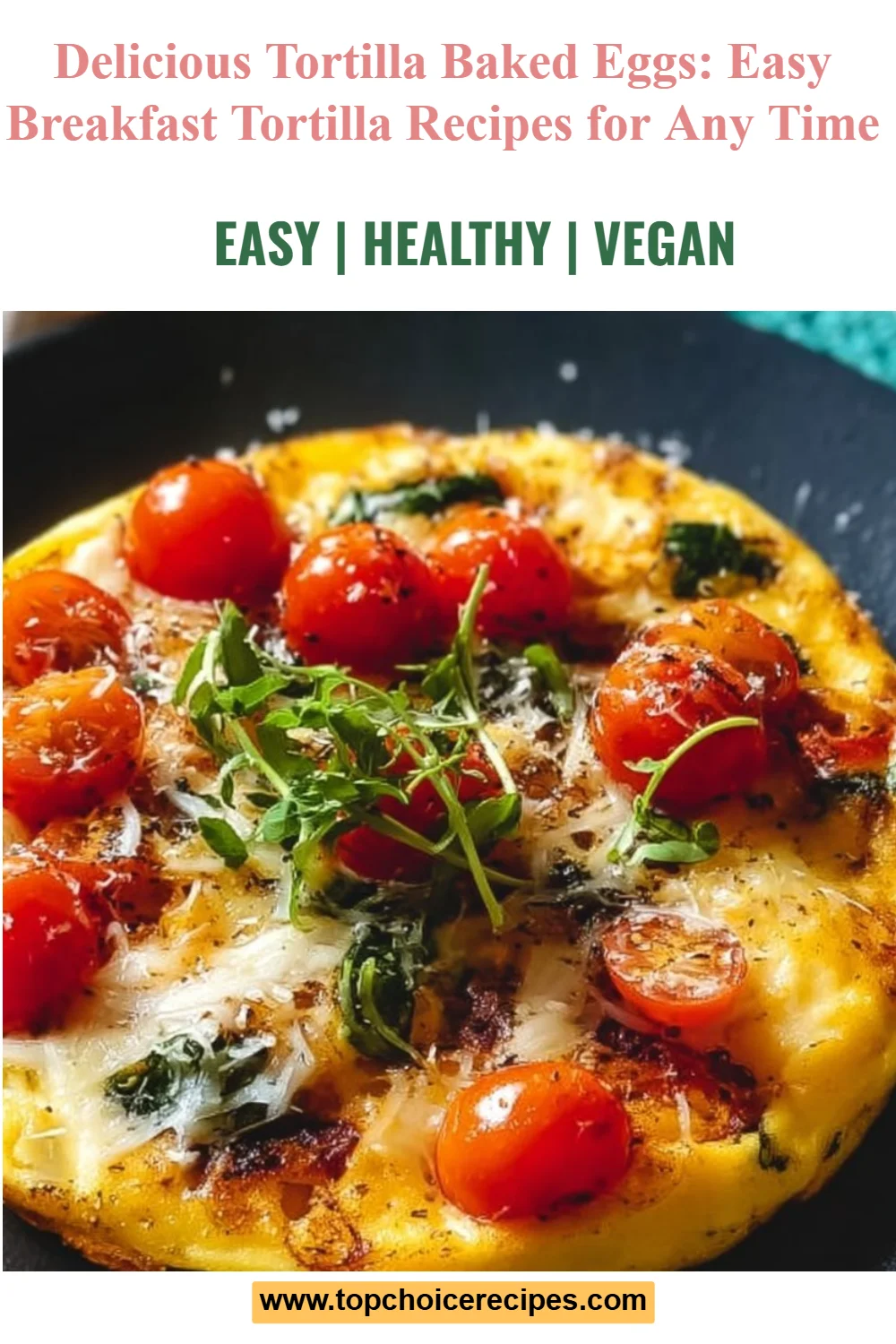 Tortilla Baked Eggs