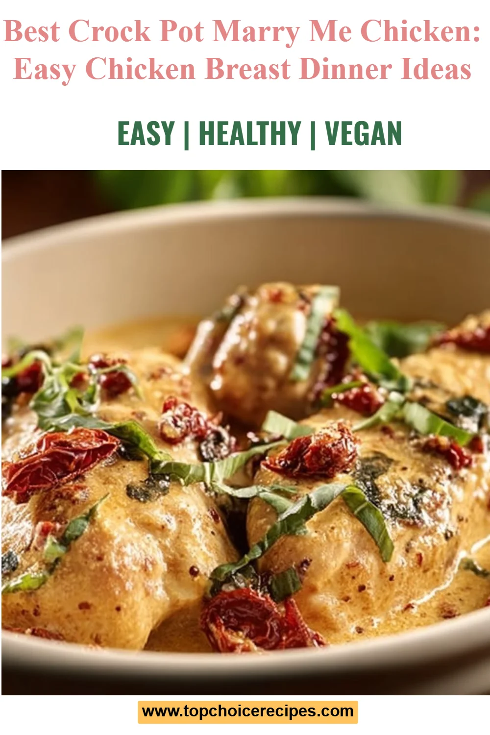 Best Crock Pot Marry Me Chicken