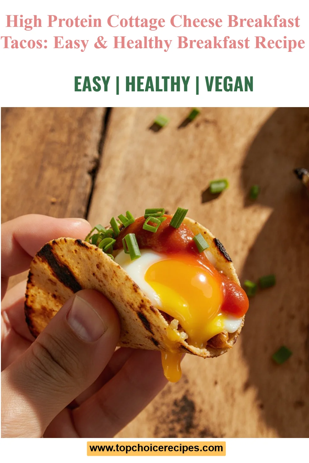 Cottage Cheese Breakfast Tacos