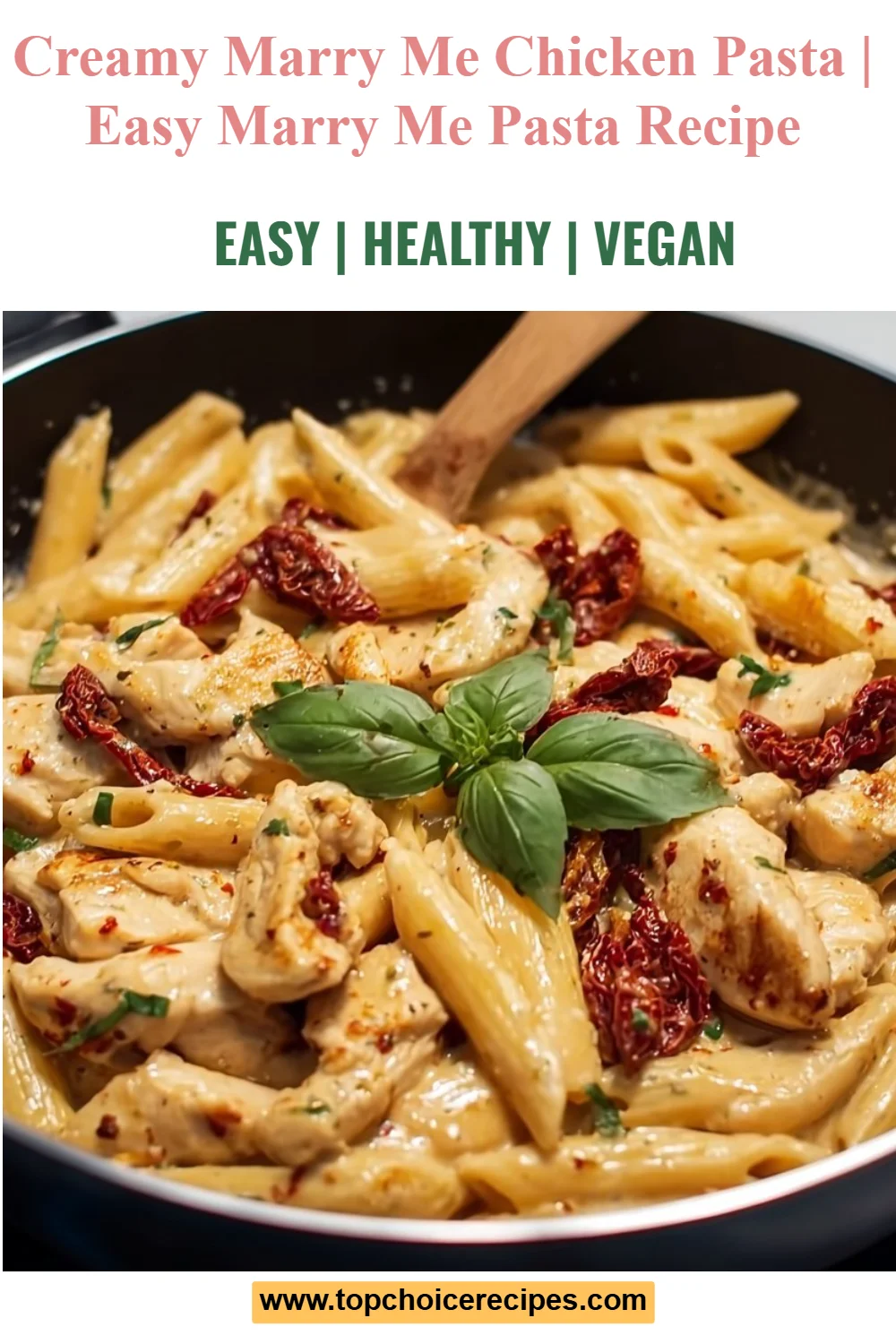 Creamy Marry Me Chicken Pasta 6 Creamy Marry Me Chicken Pasta