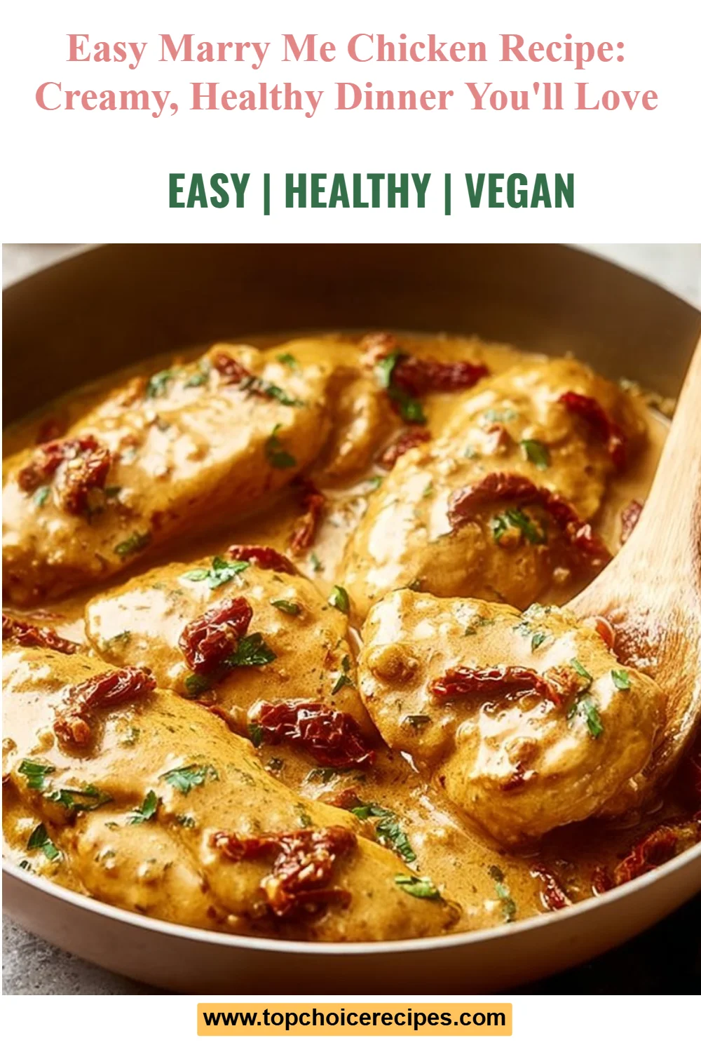 Easy Marry Me Chicken