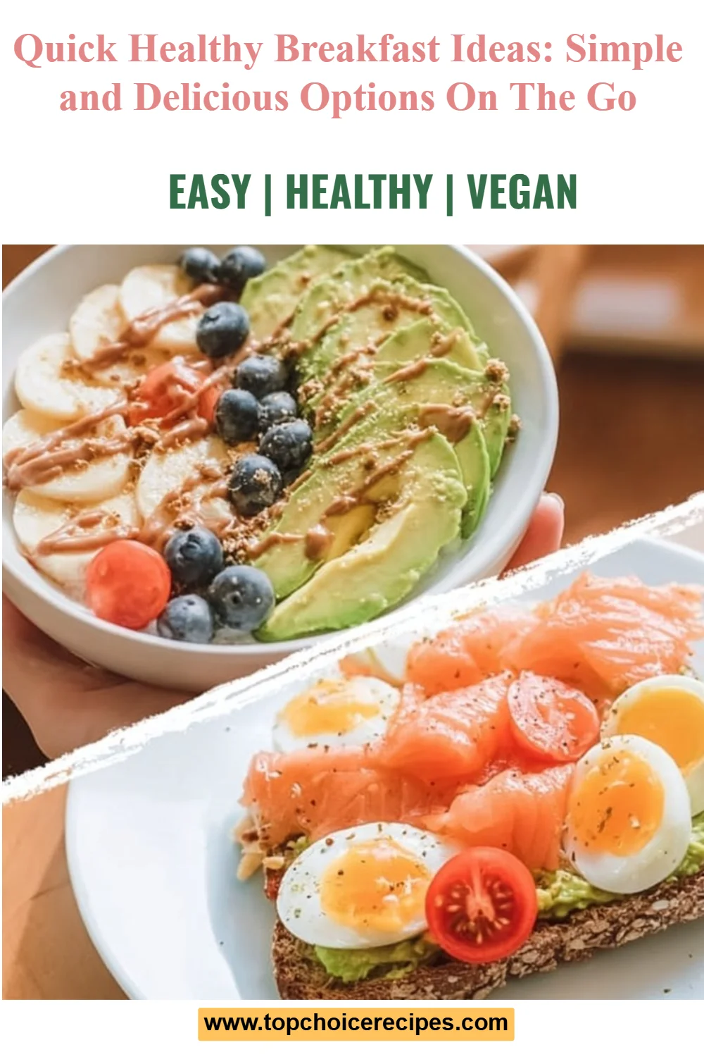 Healthy Breakfast Ideas