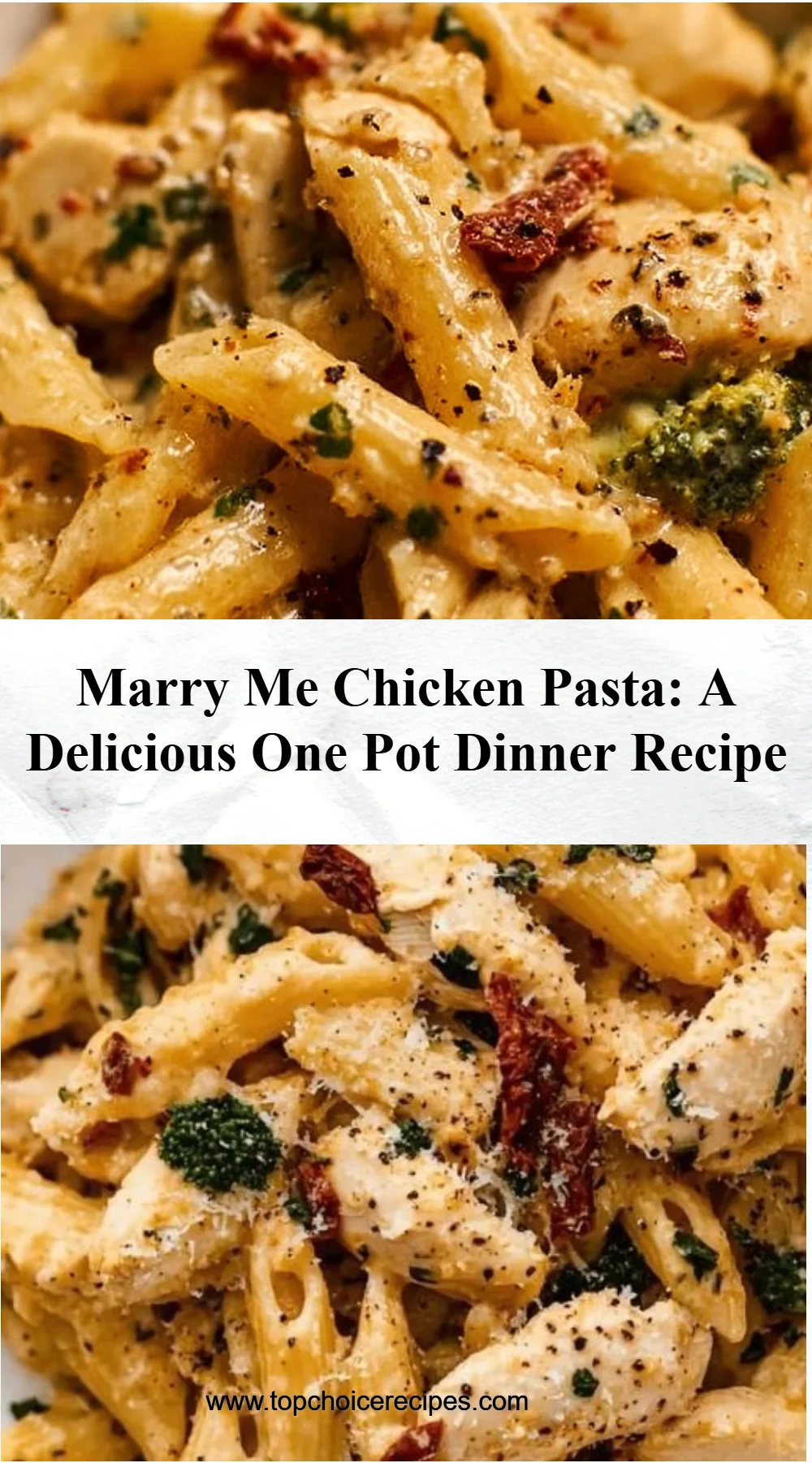 Marry Me Chicken Pasta 3 Marry Me Chicken Pasta