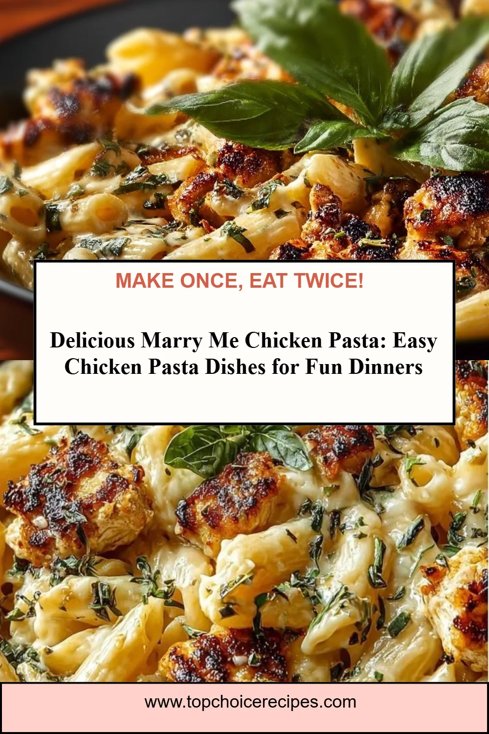 Marry Me Chicken Pasta