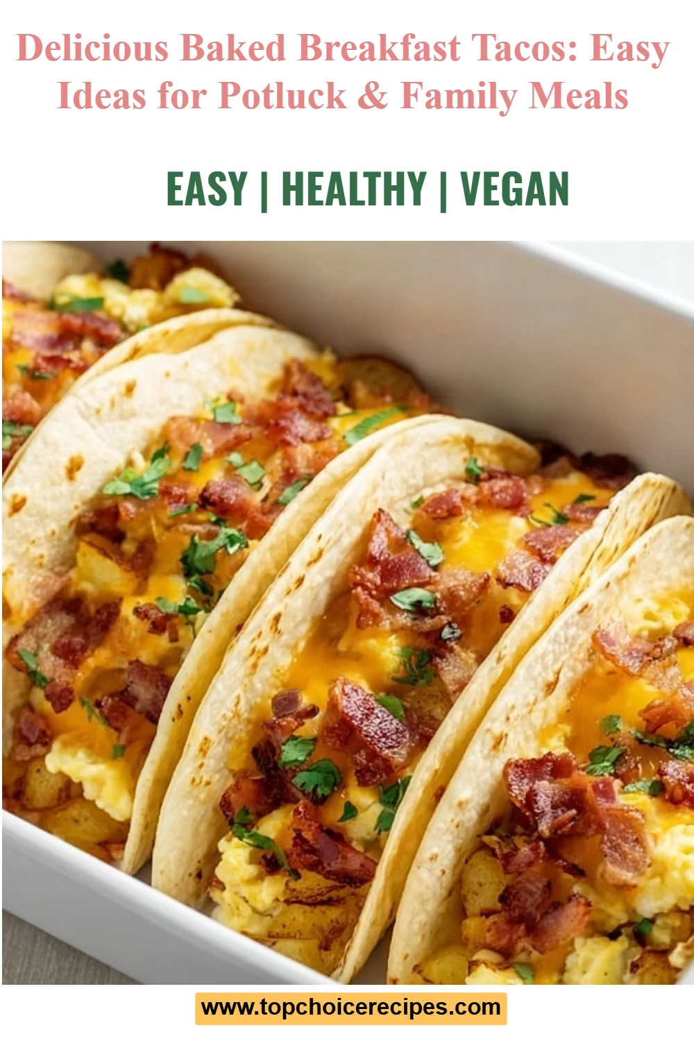 Tasty Baked Breakfast Tacos