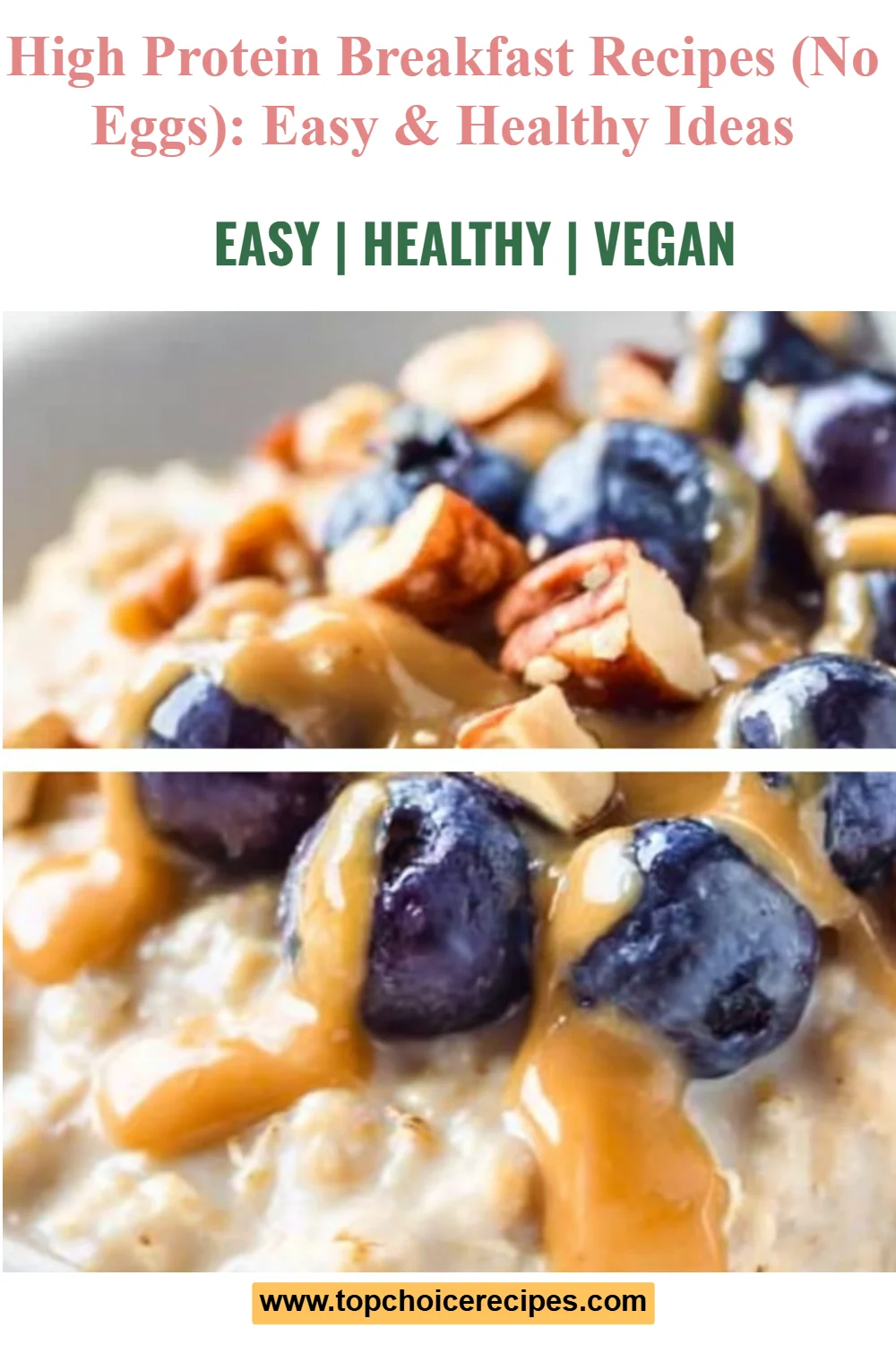 High Protein Breakfast Recipes (No Eggs)